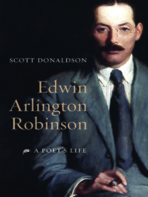 cover image of Edwin Arlington Robinson